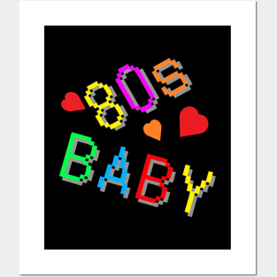 80s Baby. Fun Retro Statement with Hearts. (Black Background) Posters and Art